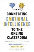 Connecting Emotional Intelligence to the Online Classroom
