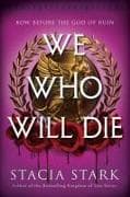 We Who Will Die (Standard Edition)