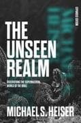 The Unseen Realm (Expanded Edition)