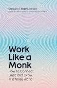 Work Like A Monk