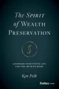The Spirit of Wealth Preservation