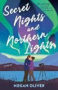 Secret Nights and Northern Lights