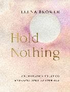 Hold Nothing