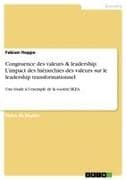Congruence des valeurs & leadership. L'impact des hiérarchies des valeurs sur le leadership transformationnel