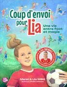 Coup d’envoi pour Lia