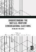 Understanding the 2022 U.S. Midterm Congressional Elections
