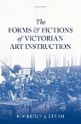 The Forms and Fictions of Victorian Art Instruction