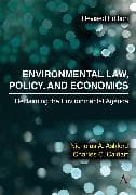 Environmental Law, Policy, and Economics