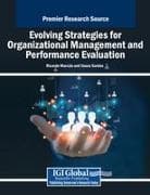 Evolving Strategies for Organizational Management and Performance Evaluation