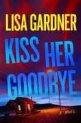 Kiss Her Goodbye