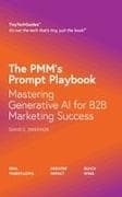The PMM's Prompt Playbook