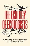 The Ecology of Ecologists