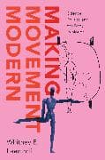 Making Movement Modern