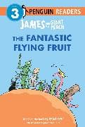 James and the Giant Peach: The Fantastic Flying Fruit