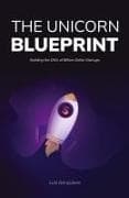 The Unicorn Blueprint