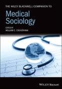 The Wiley Blackwell Companion to Medical Sociology