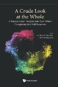 Crude Look At The Whole, A: A Decade Later: Insights Into Real-world Complexity That Still Resonate
