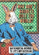 Why Don’t Rabbits Rule The World?