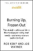 Burning Up, Frozen Out