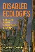 Disabled Ecologies