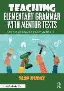 Teaching Elementary Grammar with Mentor Texts