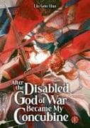 After the Disabled God of War Became My Concubine (Novel) Vol. 1