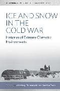 Ice and Snow in the Cold War