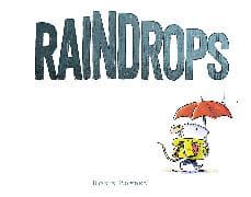 Raindrops