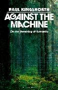 Against the Machine