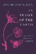 In Praise of the Earth