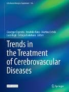 Trends in the Treatment of Cerebrovascular Diseases