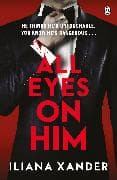 All Eyes On Him