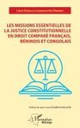 Les missions essentielles de la justice constitutionnelle en droit comparé