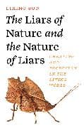 The Liars of Nature and the Nature of Liars