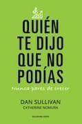 Quien te dijo que no podias
