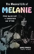The Musical Life of Melanie