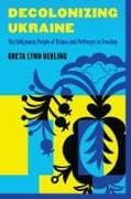 Decolonizing Ukraine