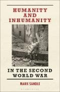 Humanity and Inhumanity in the Second World War