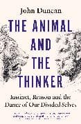 The Animal and the Thinker