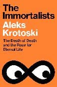 The Immortalists