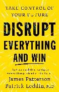 Disrupt Everything