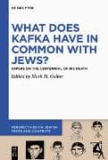 What Does Kafka have in Common with Jews?