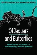 Of Jaguars and Butterflies