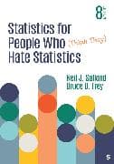 Statistics for People Who (Think They) Hate Statistics
