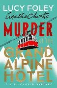 Murder at the Grand Alpine Hotel