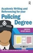 Academic Writing and Referencing for your Policing Degree
