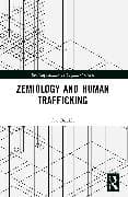 Zemiology and Human Trafficking