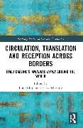 Circulation, Translation and Reception Across Borders