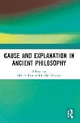 Cause and Explanation in Ancient Philosophy