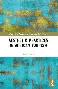 Aesthetic Practices in African Tourism